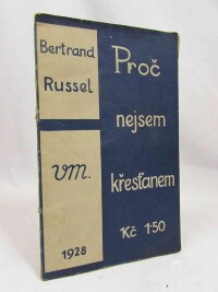 Russel, Bertrand, Proč nejsem křesťanem, 1928
