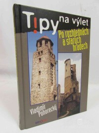 Pohorecký, Vladimír, Po rozhlednách a starých hradech, 2001