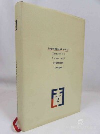 Langer, František, Legionářské prózy: Železný vlk, Z času legií, 2003