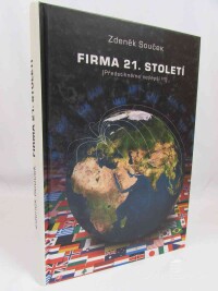 Souček, Zdeněk, Firma 21. století: Předstihneme nejlepší, 2005