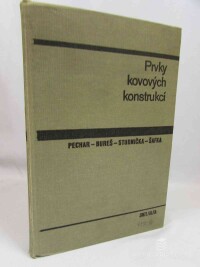 Šafka, Jan, Pechar, Jiří, Bureš, Jiří, Studnička, Jiří, Prvky kovových konstrukcí, 1984