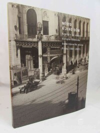 Ledvinka, Václav, Svatošová, Hana, Město a jeho dům: Kapitoly ze stoleté historie Obecního domu hlavního města Prahy (1901-2001), 2002