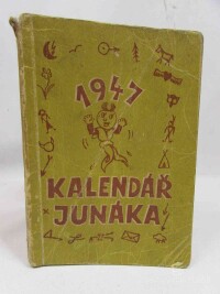 kolektiv, autorů, Kalendář Junáka 1947, 1947