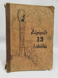 Foglar, Jaroslav, Bureš, K., Zápisník 13 bobříků, 1946