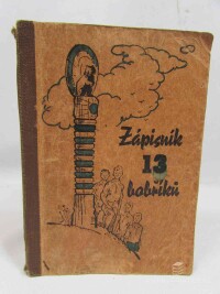 Bureš, K., Foglar, J., Zápisník 13 bobříků, 1946