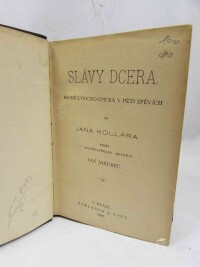 Kollár, Jan, Slávy dcera: Báseň lyricko-epická v pěti zpěvích, 1903
