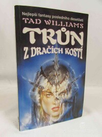 Williams, Tad, Trůn z dračích kostí, 1996