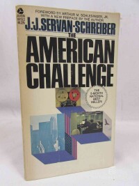 Schreiber, J J. Servan, The American Challange, 1969