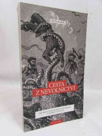 Hampl, Petr, Cesta z nevolnictví: Jak získat další generaci pro obranu Evropské civilizace, 2020
