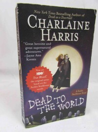 Harris, Charlaine, Dead to The World, 2005