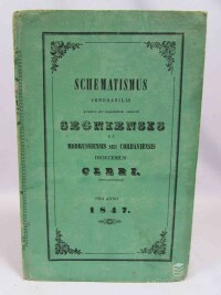 kolektiv, autorů, Schematismus venerabilis perpetuo per aequalitatem unitarum secniensis et Modrussiensis seu corbaviensis Deioecesium cleri pro anno 1847, 1847