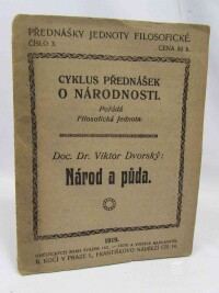 Dvorský, Viktor, Přednášky filosofické jednoty: Národ a půda, 1919