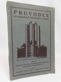 kolektiv, autorů, Průvodce po Benešově, Konopišti a okolí, 1923