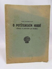 Horecký, Ján, O Potštejnském hradě (Glosy k průvodci po hradě), 0