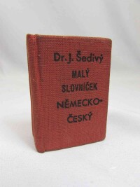Šedivý, Josef, Malý slovníček německo-český, 0