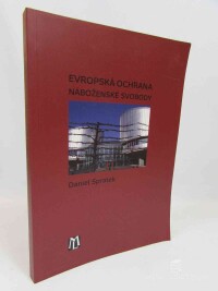 Spratek, Daniel, Evropská ochrana náboženské svobody, 2008