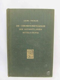 Tischler, Georg, Die Chromosomenzahlen: Der Gefässpflanzen Mitteleuropas, 1950