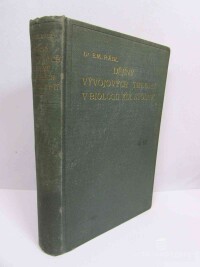 Rádl, Emanuel, Dějiny vývojových theorií v biologii XIX. Století, 1909