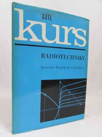 Dvořáček, Jaroslav, Kurs radiotechniky, 1975