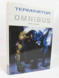 Robinson, James, Smith, Toren, Warren, Adam, Warner, Chris, Grant, Alan, Terminátor Omnibus: Kniha Druhá, 2010