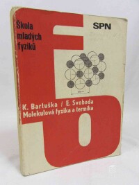 Svoboda, Emanuel, Bartuška, Karel, Molekulová fyzika a termika, 1978