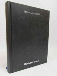 Dousková, Irena, Medvědí tanec, 2014