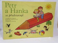 Černý, Oldřich, Trilecová, Božena, Petr a Hanka se představují, Co dělá táta, co dělá máma? Jedeme na výlet, 1980