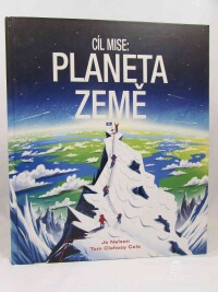kolektiv, autorů, Cíl mise: Planeta země, 2018