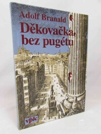 Branald, Adolf, Děkovačka bez pugétu, 1994