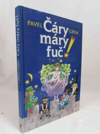 Grym, Pavel, Čáry máry fuč, 2000
