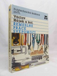 Hájek, Václav, Řemeslné práce svépomocí, 1990