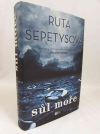 Sepetysová, Ruta, Sůl moře, 2016