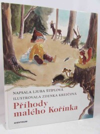 Štípalová, Ljuba, Příhody malého Kořínka, 1993