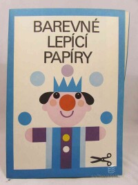 kolektiv, autorů, Barevné lepící papíry, 0