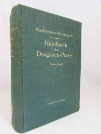 Buchheister, Gustav A., Ottersbach, Georg, Handbuch der Drogisten-Praxis I, II (Vorschriftenbuch für Drogisten), 1938