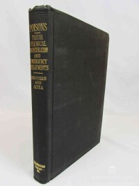 Brookes, Vincent, Alyea, Hubert, Poisons: Their Properties, Chemical Identification, Symptoms, and Emergency Treatments, 1946