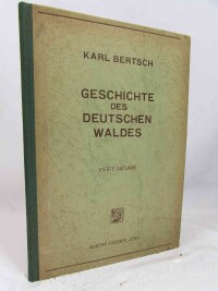 Bertsch, Karl, Geschichte des deutschen Waldes, 1953
