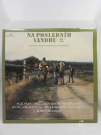 Malý, Orchestr Carmen Party, Na posledním vandru /2/, 1991