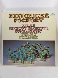 Urbanec, Rudolf, Velký, dechový orchestr Supraphonu, Historické pochody, 1978