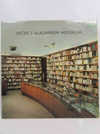 Menšík, Vladimír, Večer s Vladimírem Menšíkem , 1976
