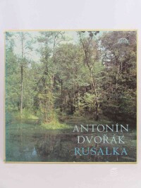 Dvořák, Antonín, Rusalka, op. 114, 1978