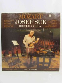 Mozart, Wolfgang Amadeus, Suk, Josef, Koncertantni Symfonie Pro Housle, Violu A Orchestr Es Dur K.364 / Sonata E Mol K.304, Sonata A Dur K.305 Pro Housle A Klavir, 1980
