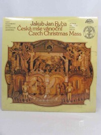 Ryba, Jakub Jan, Česká mše vánoční / Czech Christmas Mass, 1983