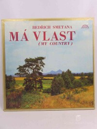 Smetana, Bedřich, Má vlast (My Country), 1977