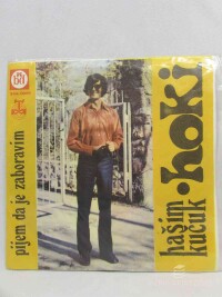 Kučuk, Hašim, Pijem da je zaboravim, Ne ljuti se majko mila, 1971