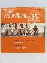 Montenegro, Five The, Volim te, voliš me, Bostella, Monja, Soul Finger, 1968