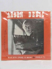 Dedić, Arsen, Sve sto znas o meni, Hvala ti, 1969