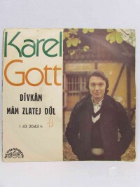 Gott, Karel, Dívkám, Mám zlatej důl, 1976