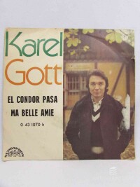Gott, Karel, El condor pasa, Ma belle amie , 1970