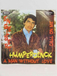 Humperdinck, Engelbert, A man without love, Call on me, 1968